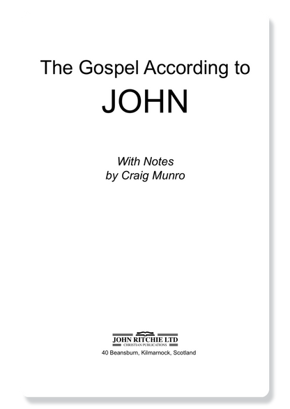 The Gospel of John, with Notes