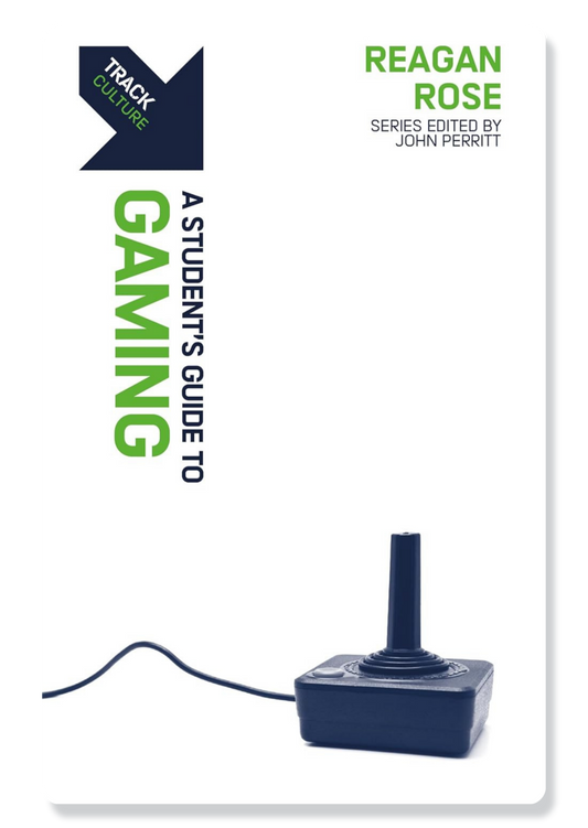 A Student's Guide to Gaming