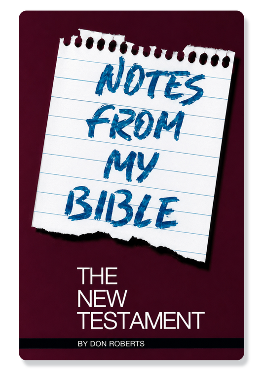 Notes from My Bible: New Testament