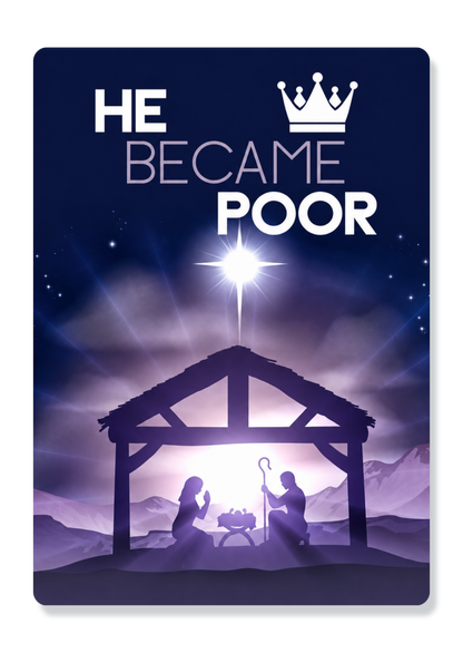 He Became Poor