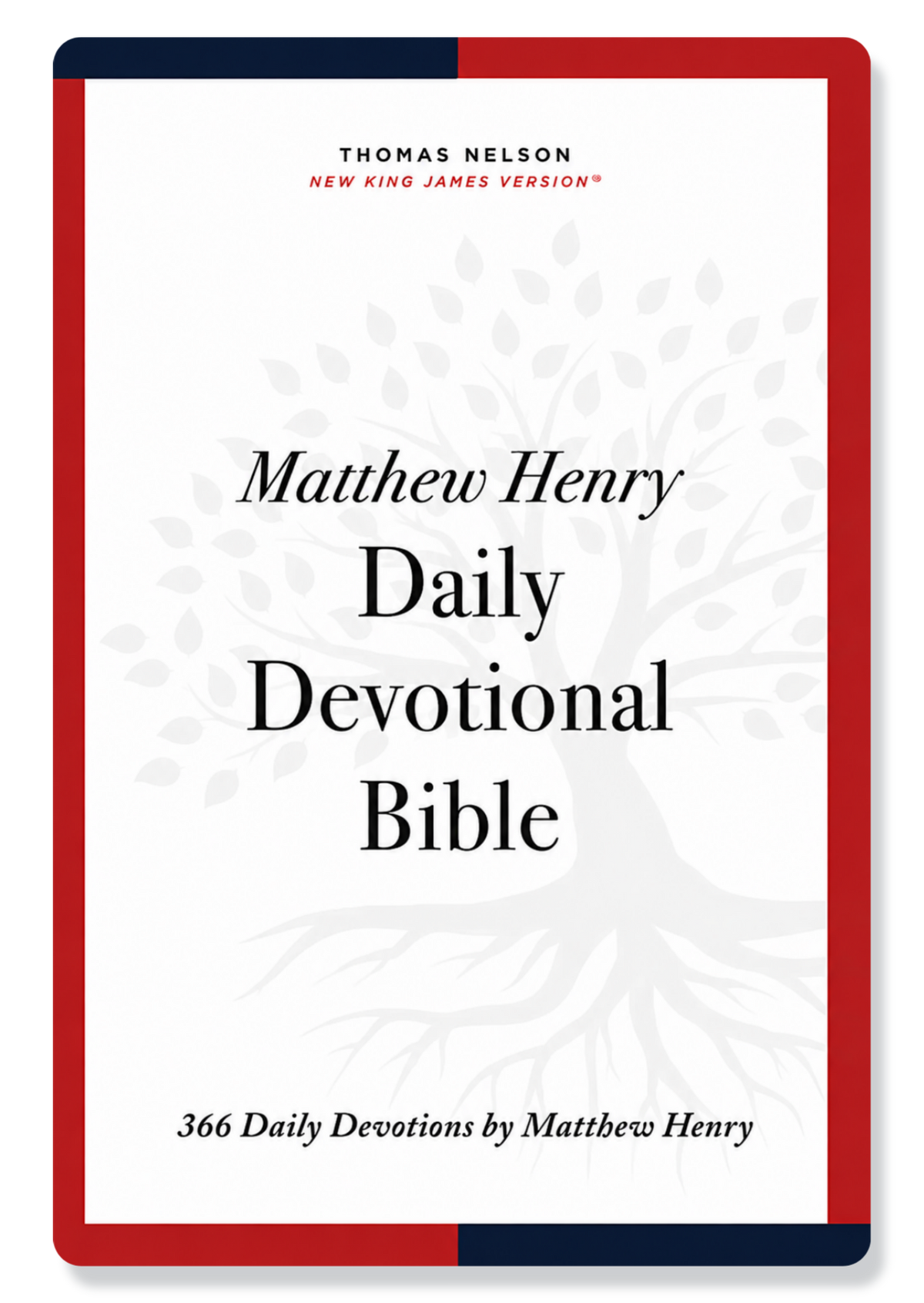 NKJV Matthew Henry Daily Devotional Bible
