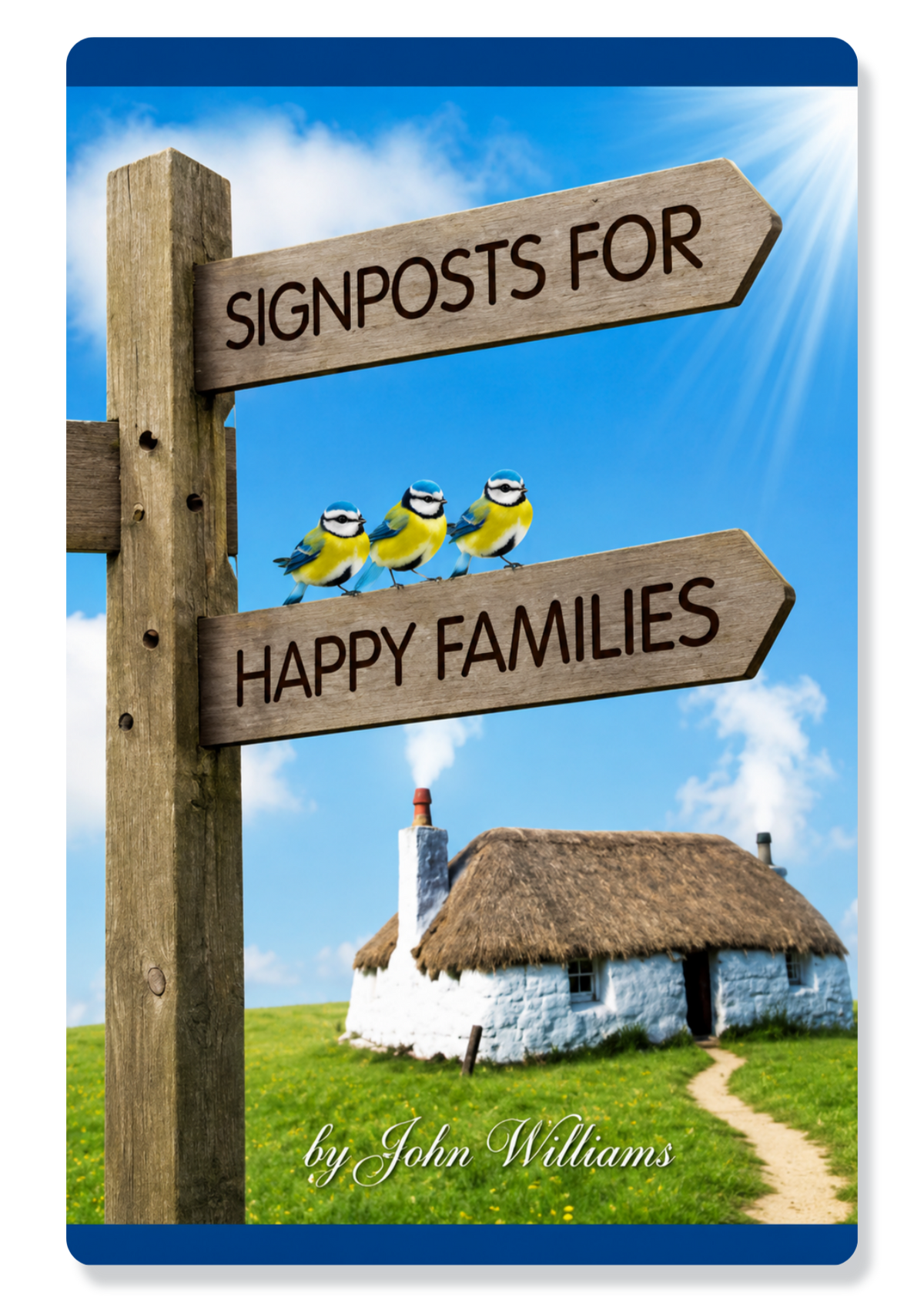 Signposts For Happy Families