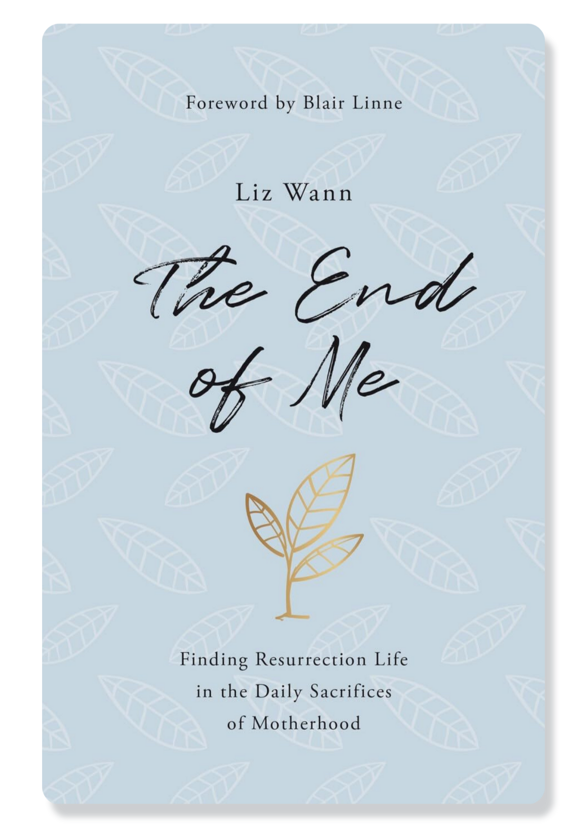 Motherhood: The End of Me