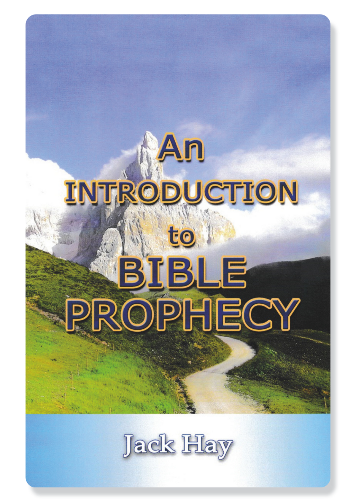 Introduction To Bible Prophecy