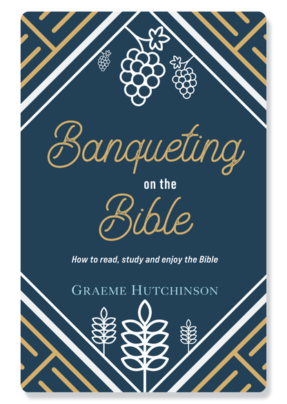 Banqueting on the Bible