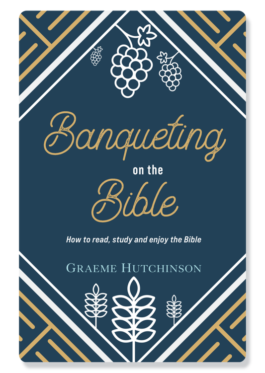 Banqueting on the Bible