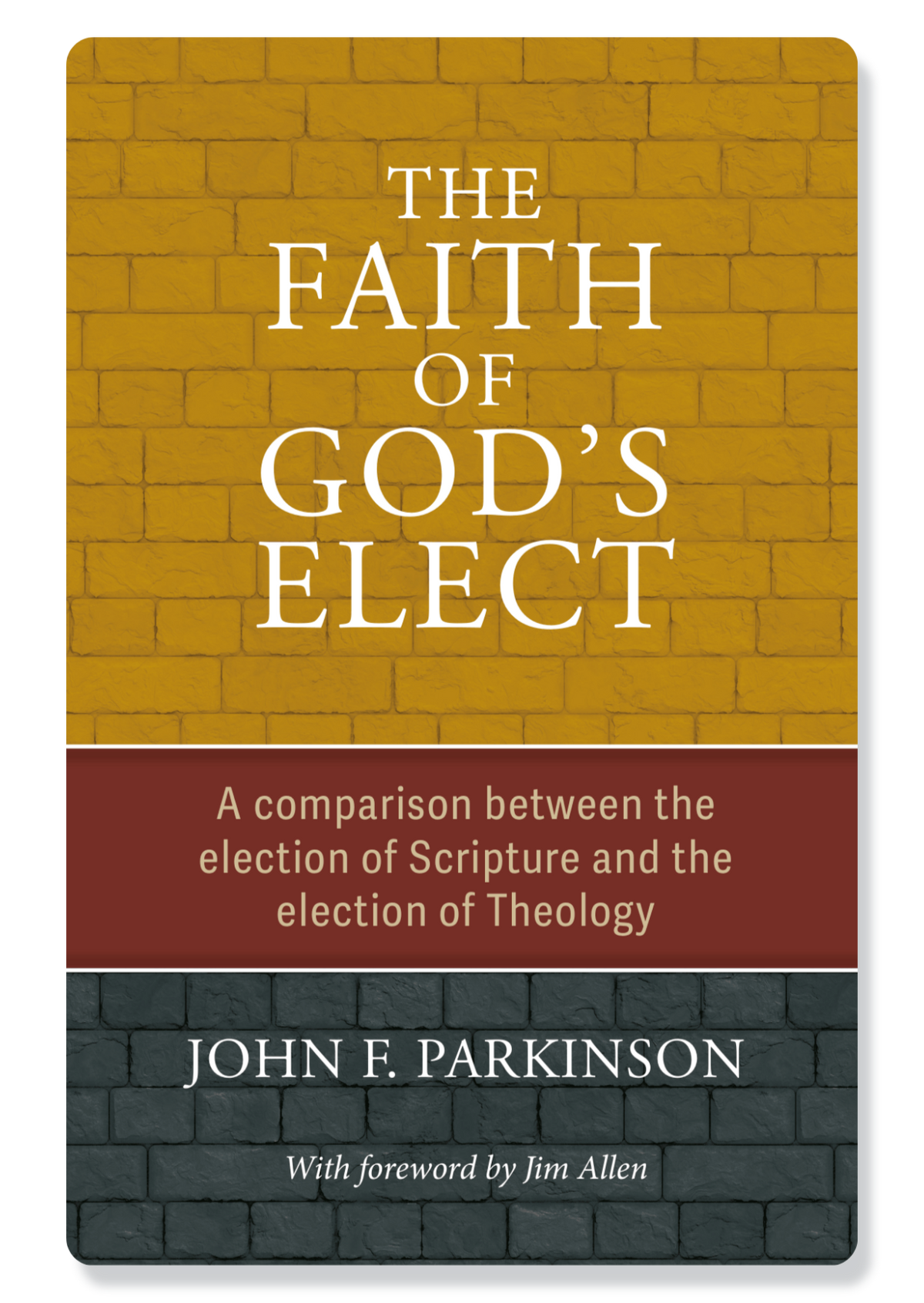 The Faith of God's Elect