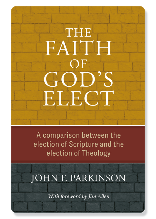 The Faith of God's Elect