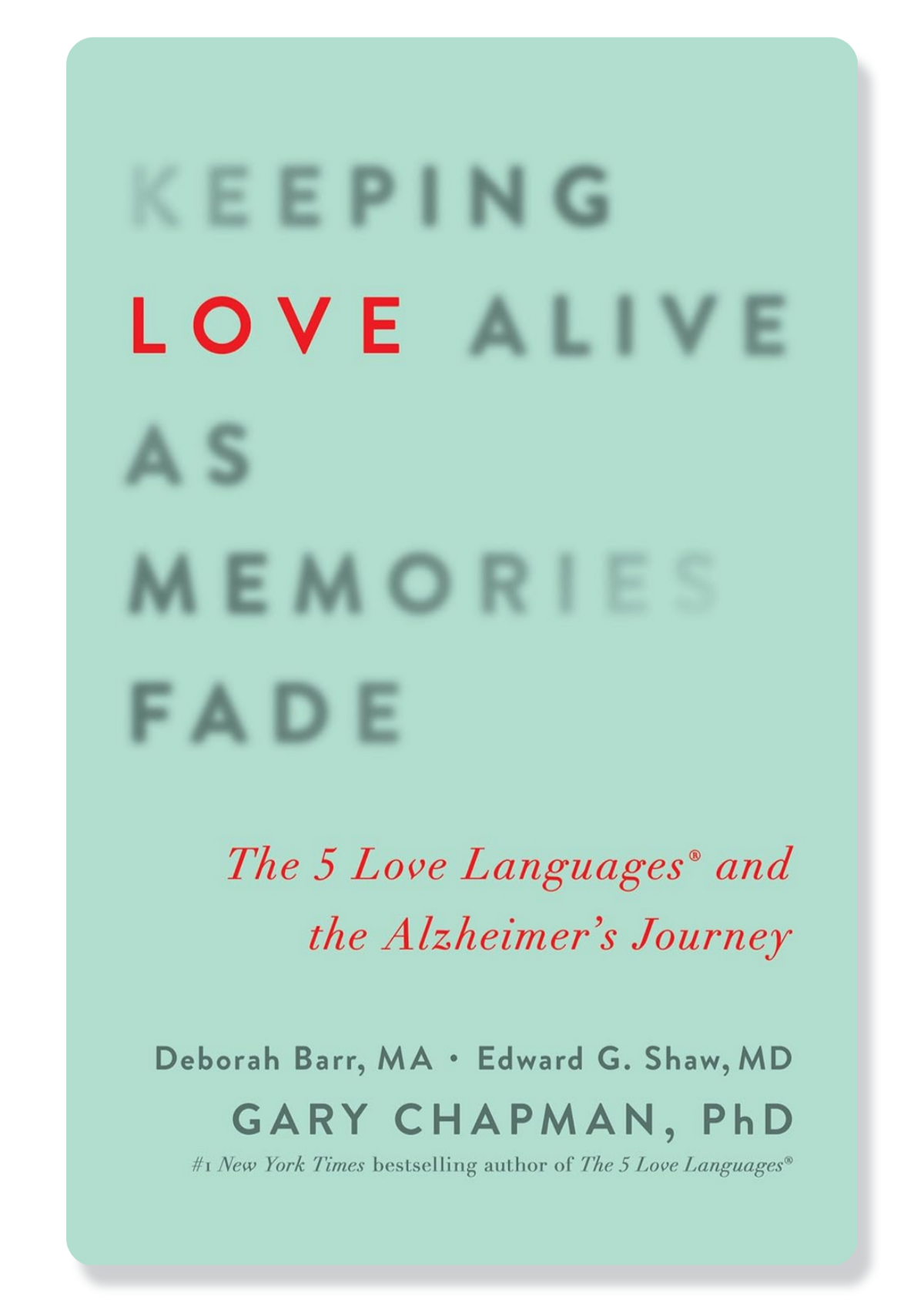 Keeping Love Alive as Memories Fade