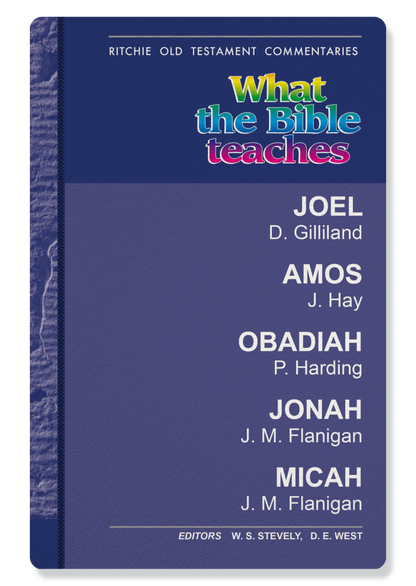 Joel, Amos, Obadiah, Jonah & Micah