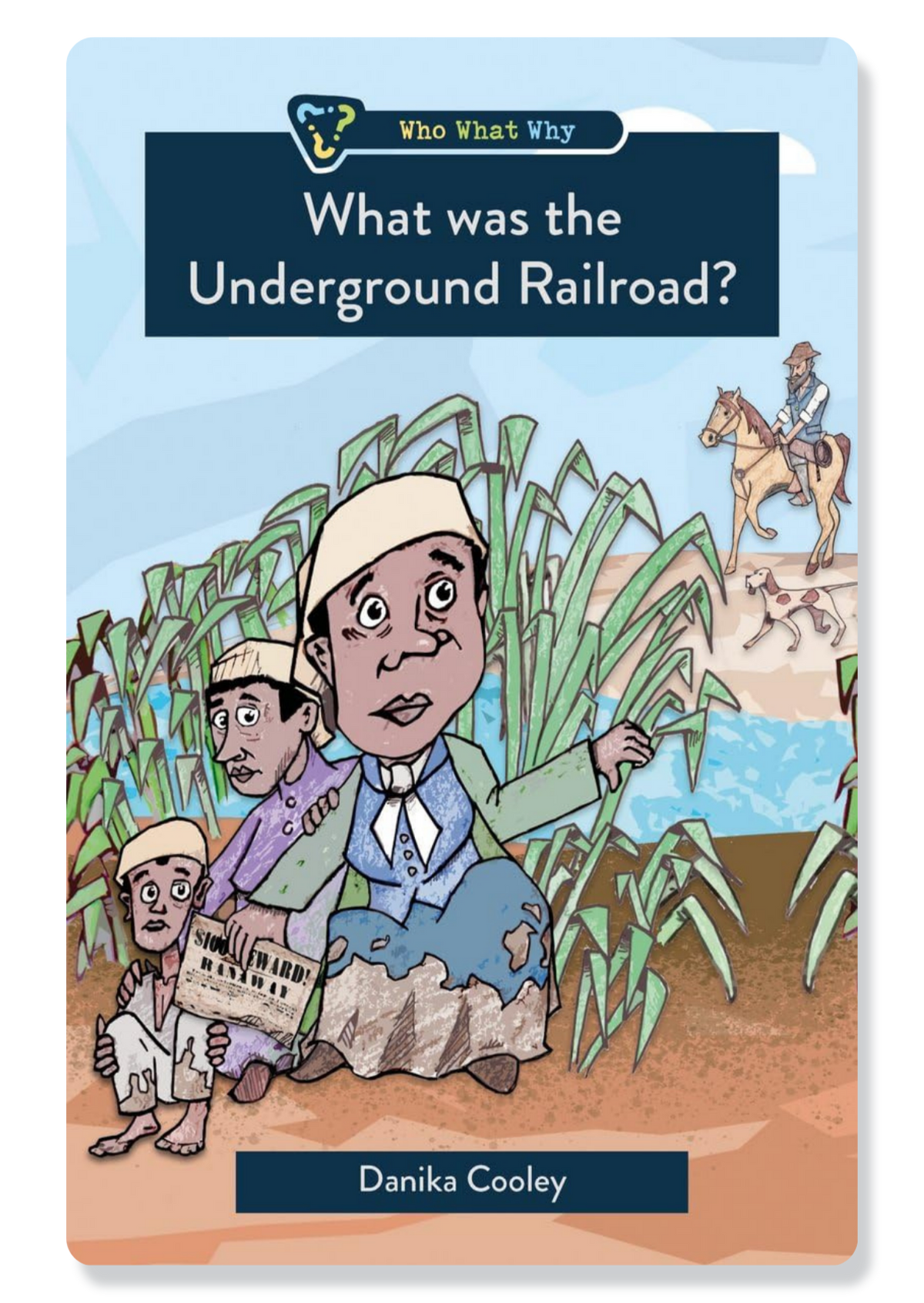 What Was the Underground Railway?