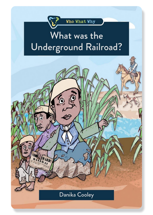 What Was the Underground Railway?