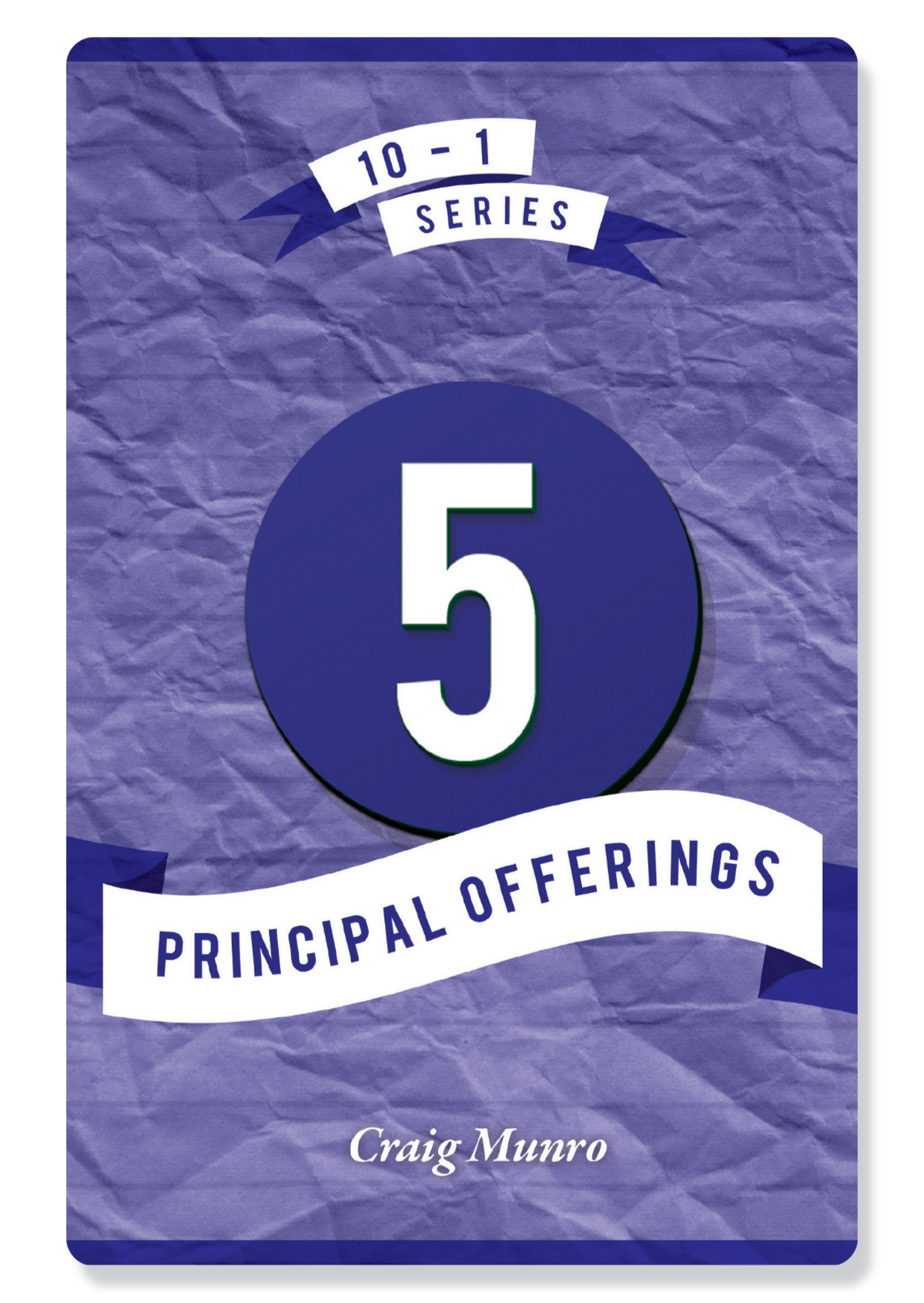 5 Principal Offerings