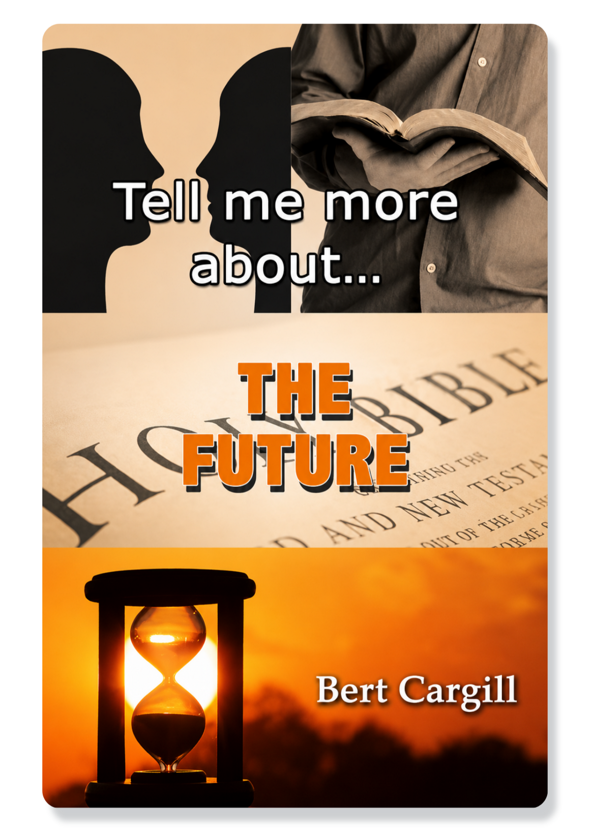 Tell Me More About The Future