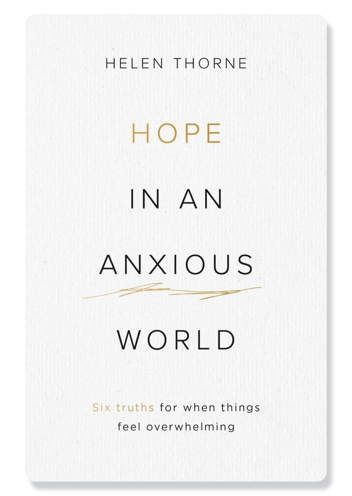 Hope in an Anxious World