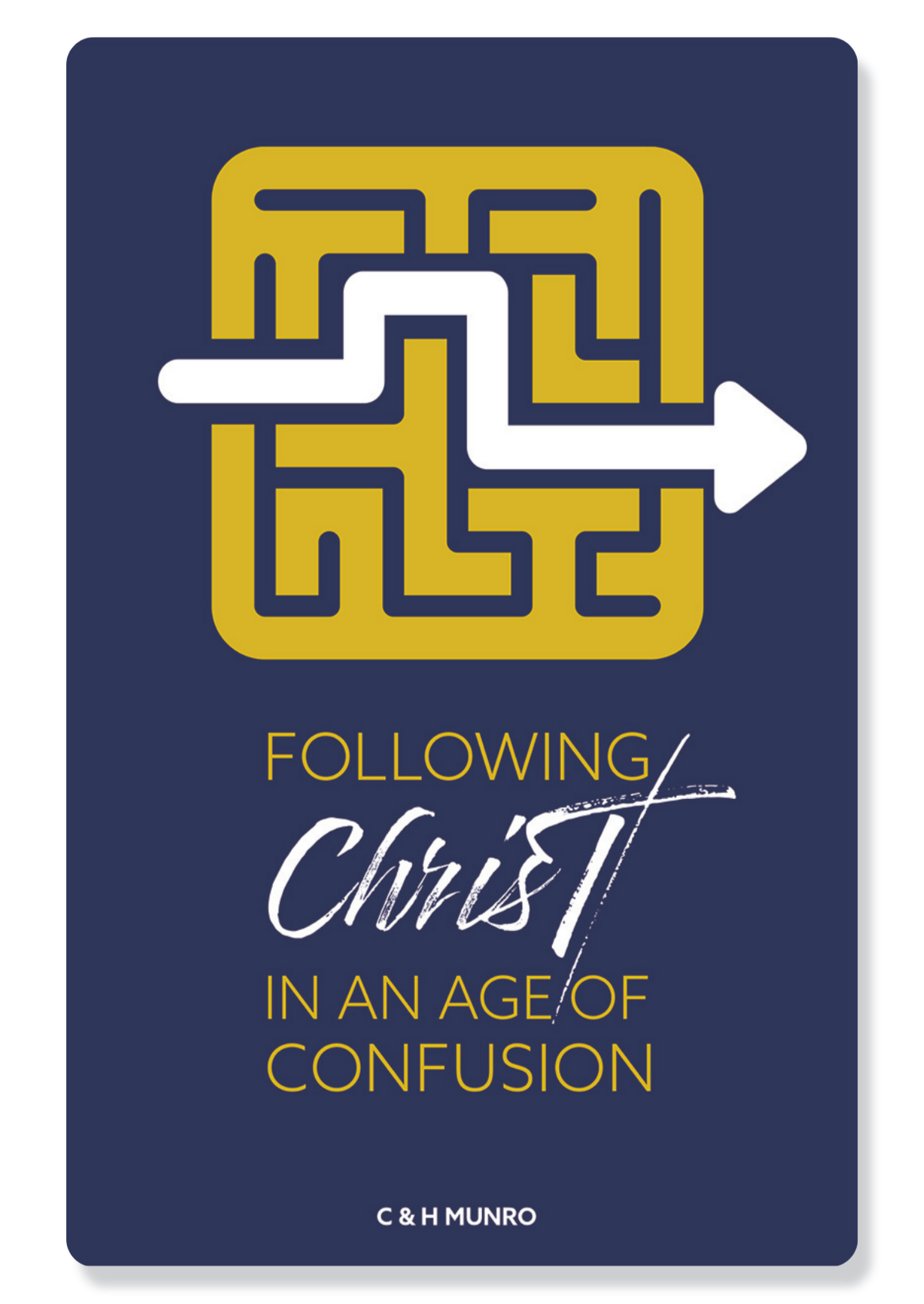 Following Christ In An Age Of Confusion