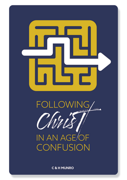 Following Christ In An Age Of Confusion