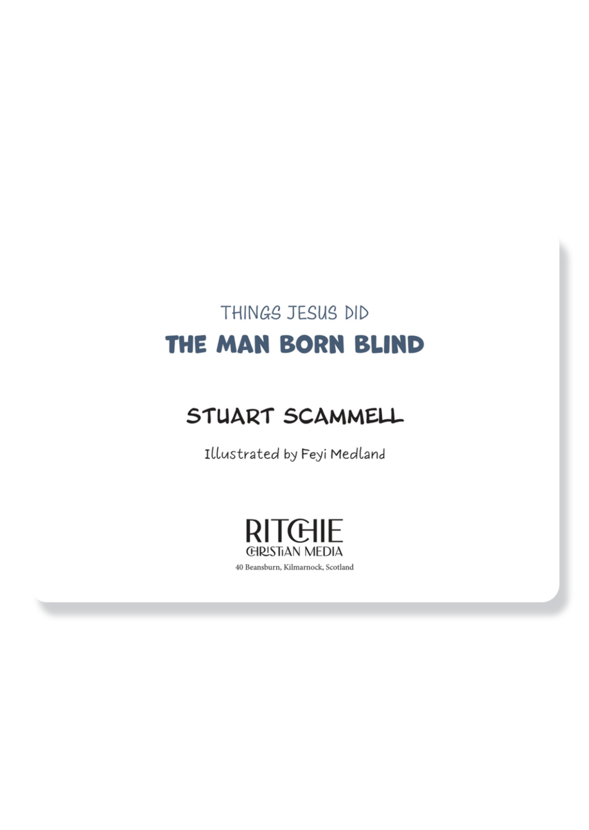 Things Jesus Did: The Man Born Blind