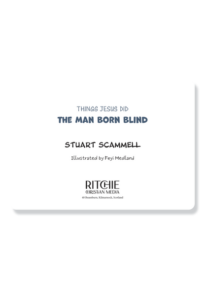 Things Jesus Did: The Man Born Blind