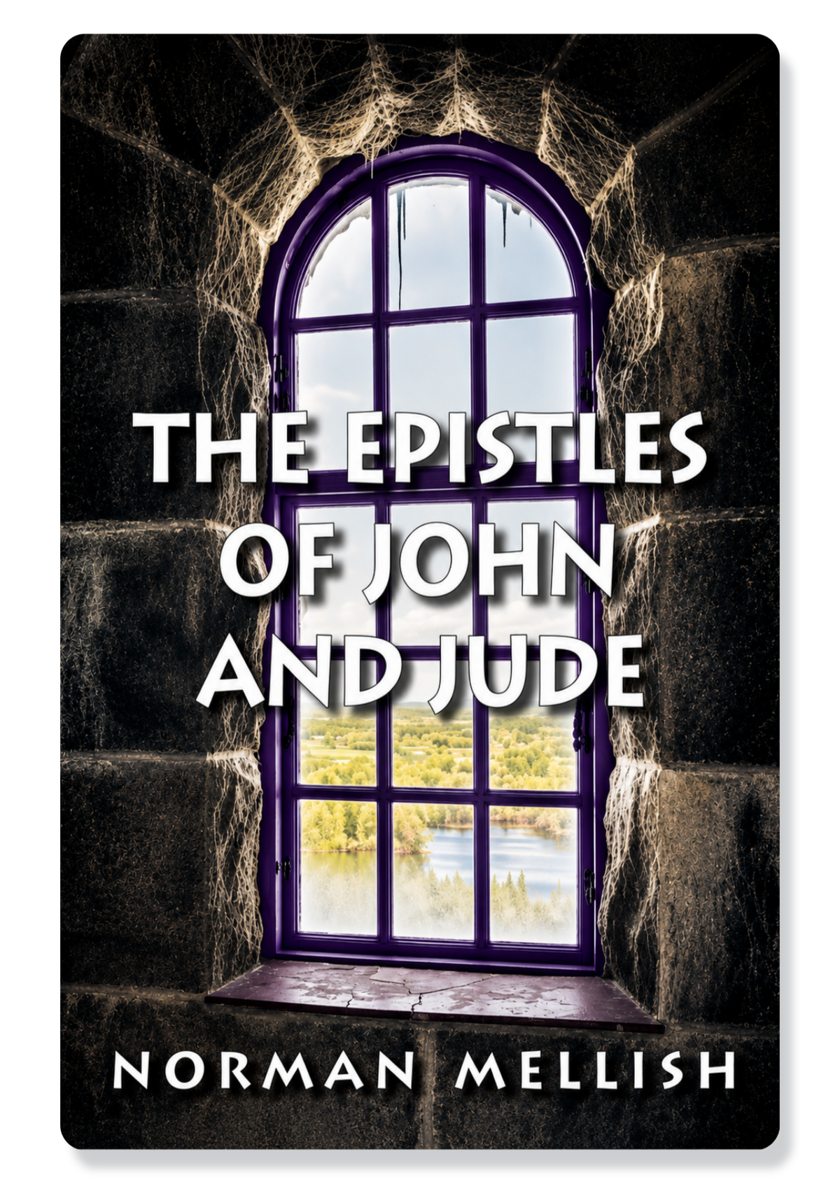 The Epistles of John & Jude