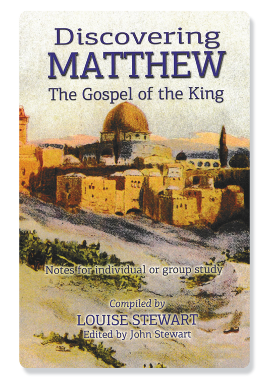 Discovering Matthew, the Gospel of the King