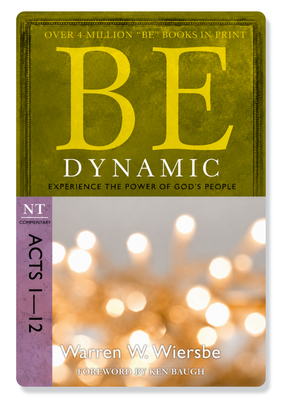 Be Dynamic (Acts 1-12)
