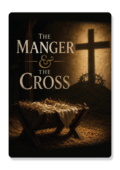 The Manger and the Cross