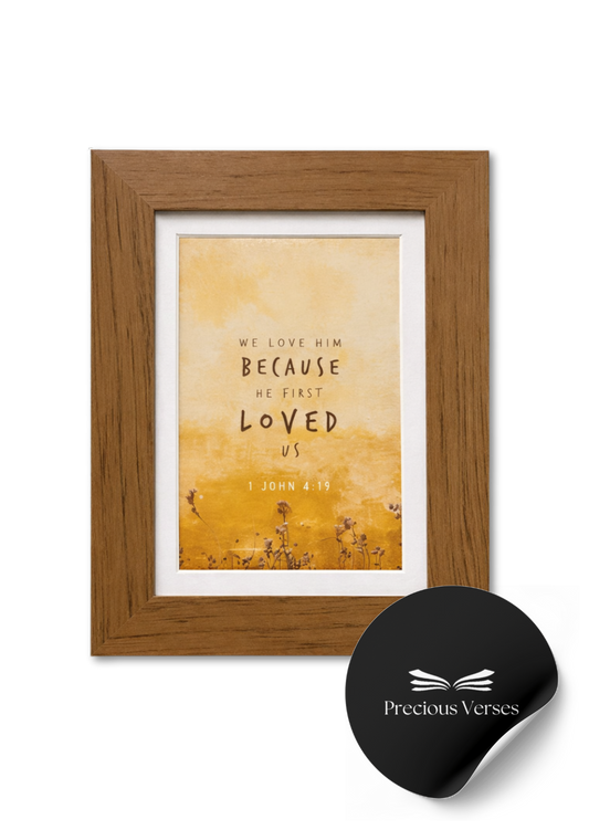 1 John 4:19 Framed Print (Walnut)