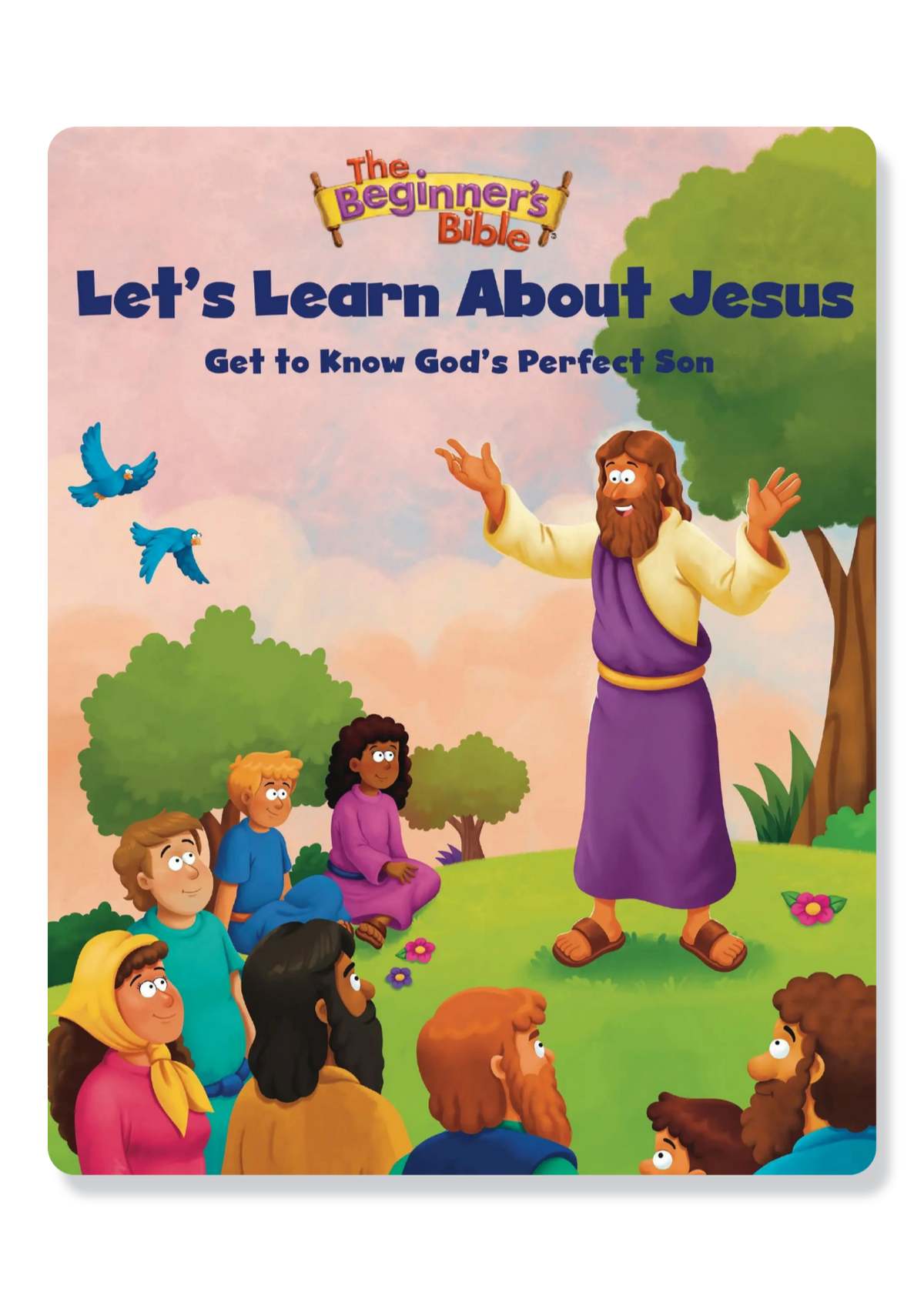 The Beginner's: Bible Let's Learn about Jesus
