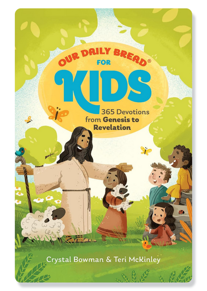 Our Daily Bread For Kids