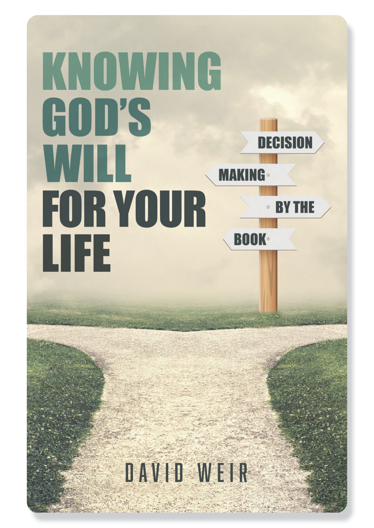 Knowing God's Will for Your Life