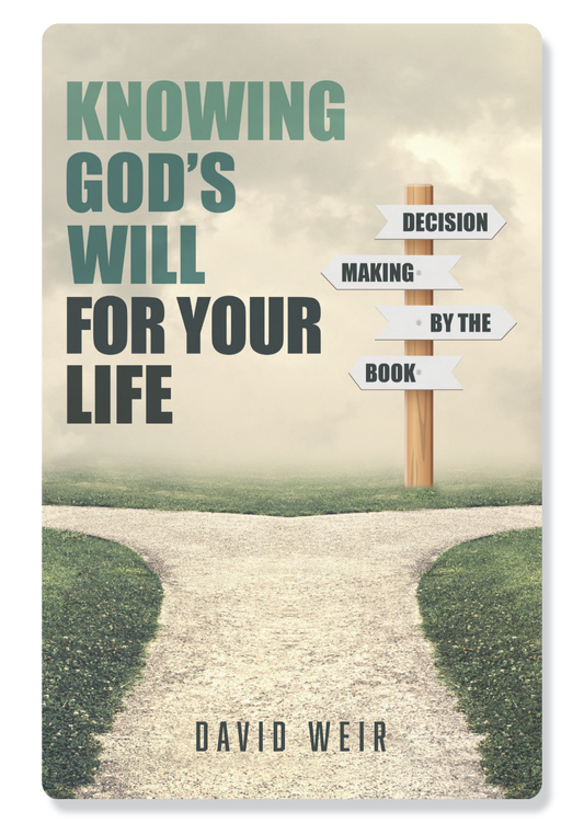 Knowing God's Will for Your Life