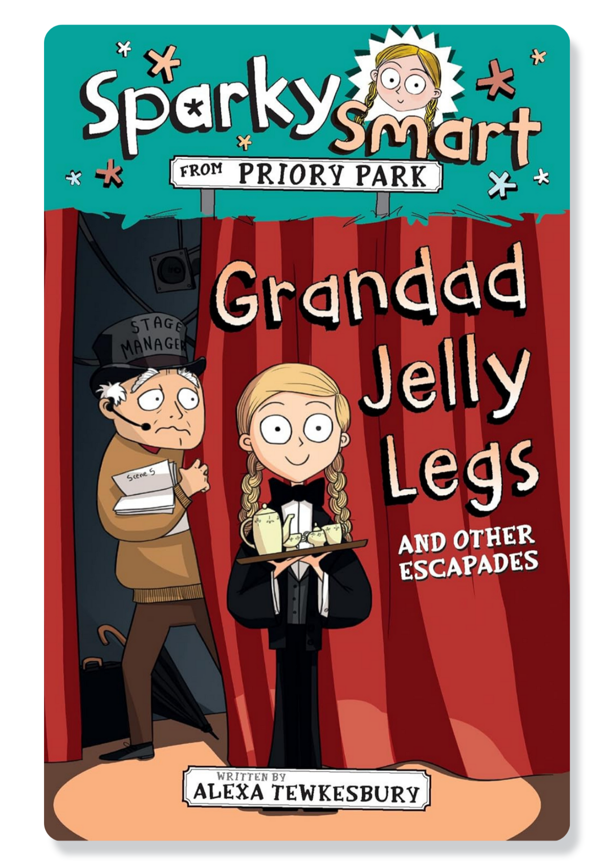 Sparky Smart From Priory Park: Grandad Jelly Legs And Other Escapades