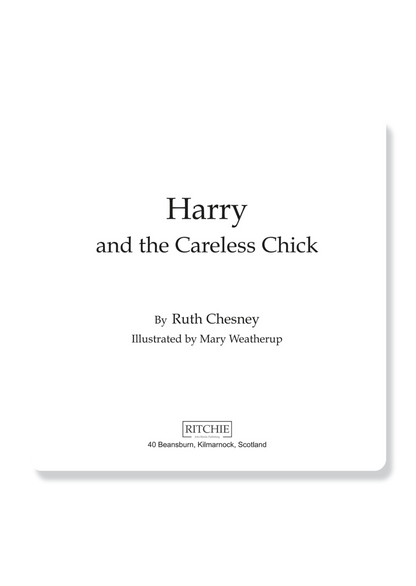 Harry And The Careless Chick
