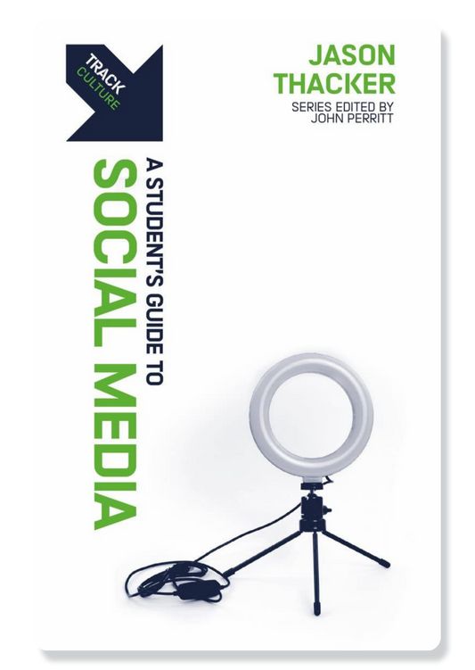 A Student's Guide to Social Media