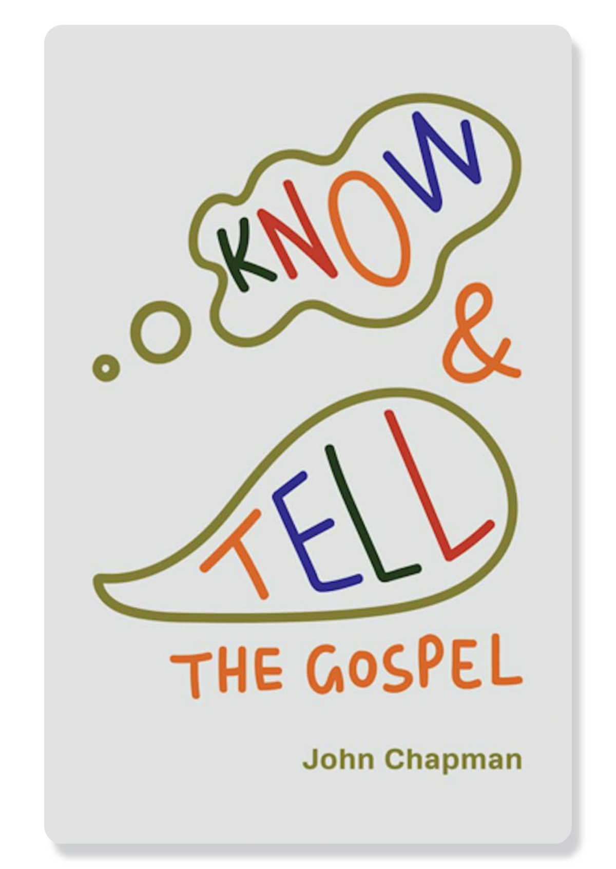 Know And Tell The Gospel