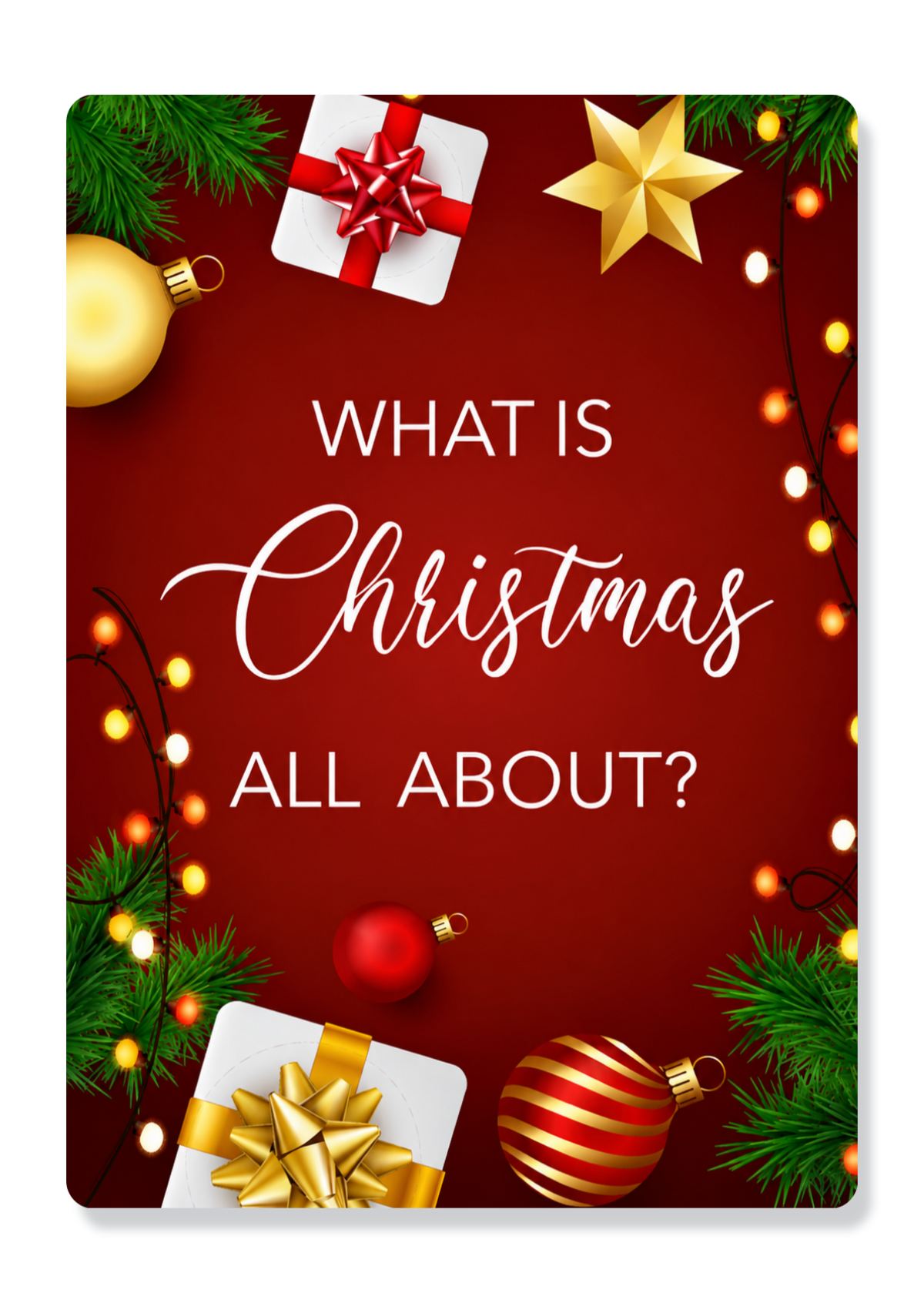 What Is Christmas All About?