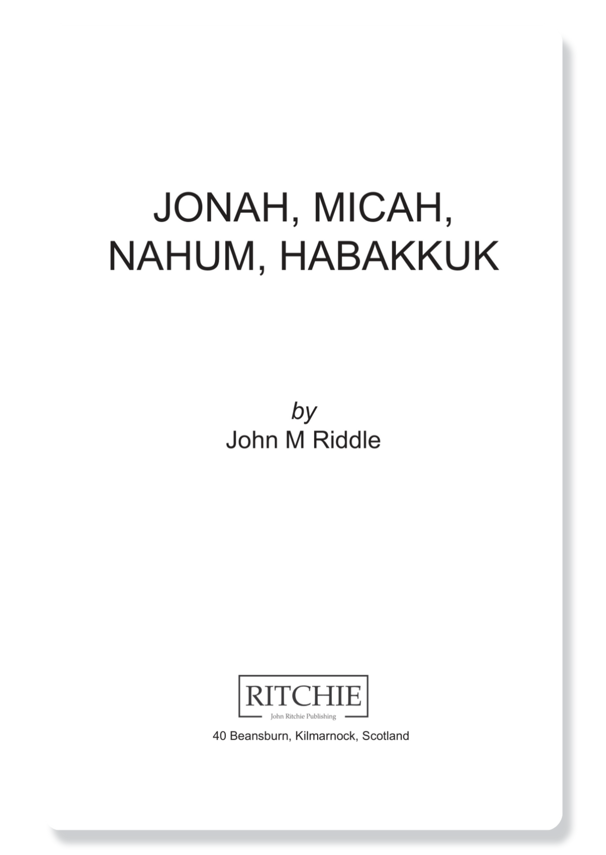 Jonah, Micah, Nahum & Habakkuk