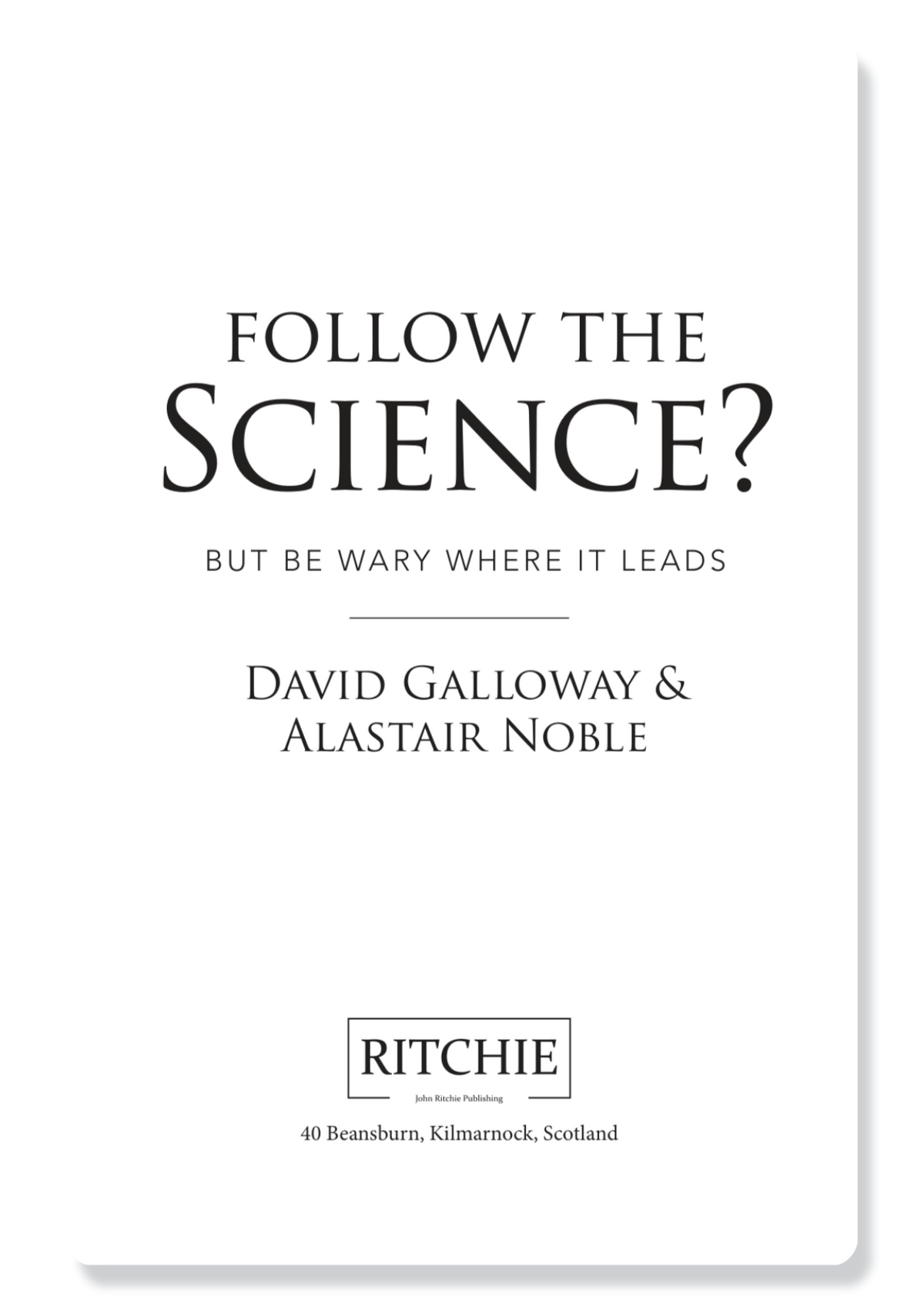 Follow the Science